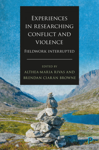 Książka Experiences in Researching Conflict and Violence Althea-Maria Rivas