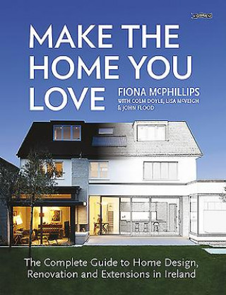 Kniha Make The Home You Love Fiona Mcphillips