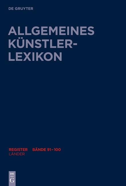 Kniha Allgemeines Künstlerlexikon (AKL). Register Teil I: Länder Andreas Beyer