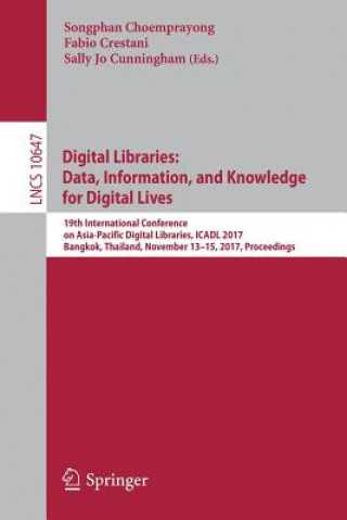 Book Digital Libraries: Data, Information, and Knowledge for Digital Lives Songphan Choemprayong