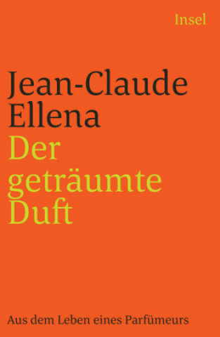 Kniha Der geträumte Duft Jean-Claude Ellena