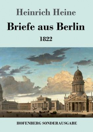 Kniha Briefe aus Berlin Heinrich Heine