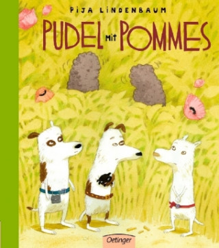Könyv Pudel mit Pommes Pija Lindenbaum