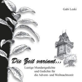 Book Die Zeit varinnt ... Gabi Leski