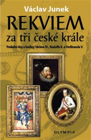 Kniha Rekviem za tři krále Václav Junek