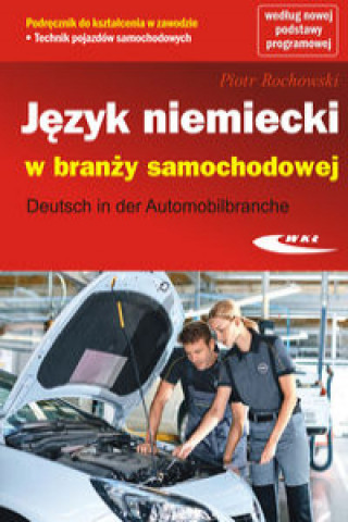 Buch Język niemiecki w branży samochodowej Rochowski Piotr