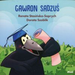 Livre Gawron Sadzuś Stasińska-Soprych