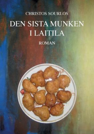 Knjiga Den sista munken i Laitila Christos Sourlos