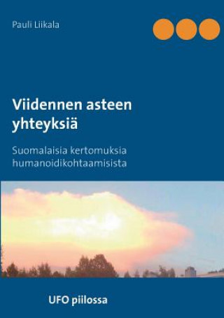 Kniha Viidennen asteen yhteyksia Pauli Liikala