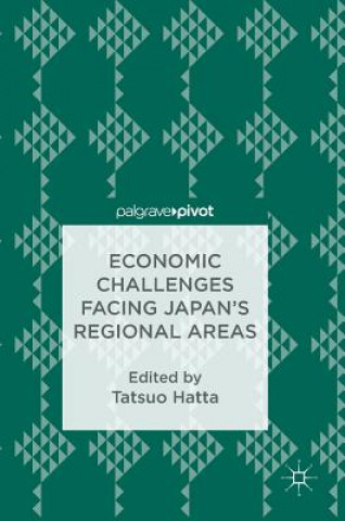 Book Economic Challenges Facing Japan's Regional Areas Tatsuo Hatta