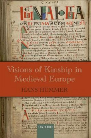 Kniha Visions of Kinship in Medieval Europe Hummer