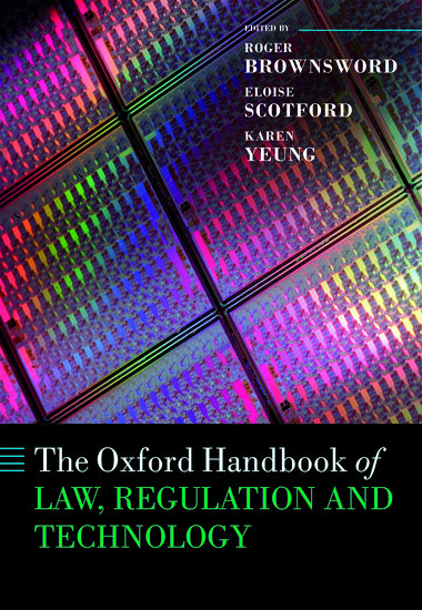 Książka Oxford Handbook of Law, Regulation and Technology Roger Brownsword