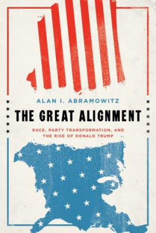 Książka Great Alignment Alan I. Abramowitz