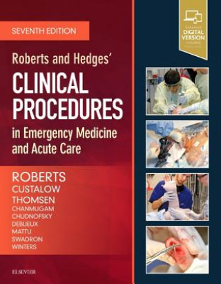Książka Roberts and Hedges' Clinical Procedures in Emergency Medicine and Acute Care James R. Roberts