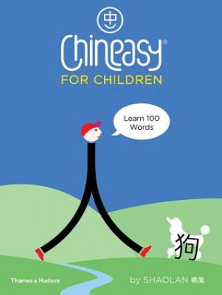 Kniha Chineasy (R) for Children Shaolan Hsueh