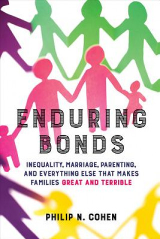 Книга Enduring Bonds Philip N. Cohen