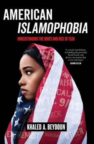 Könyv American Islamophobia Khaled A. Beydoun