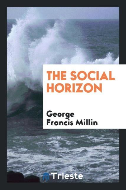 Kniha Social Horizon GEORGE FRANCI MILLIN