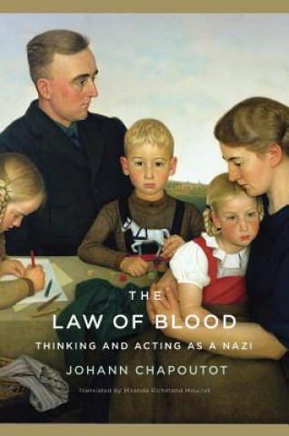 Kniha Law of Blood Johann Chapoutot