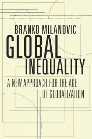 Kniha Global Inequality Branko Milanovic