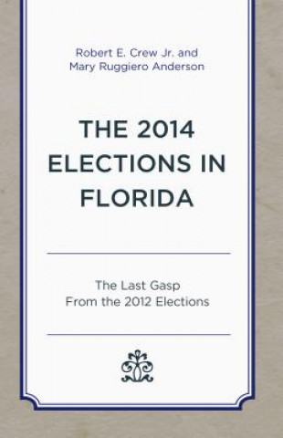 Könyv 2014 Elections in Florida Crew