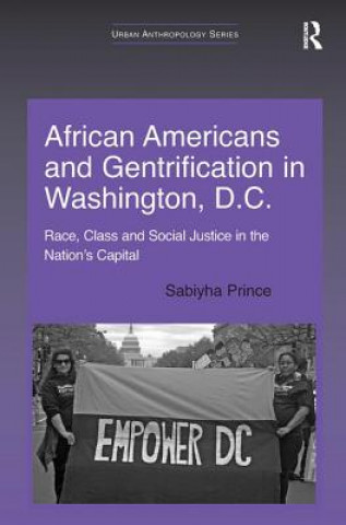 Knjiga African Americans and Gentrification in Washington, D.C. Sabiyha Prince