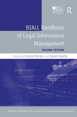 Kniha BIALL Handbook of Legal Information Management Loyita Worley