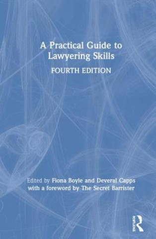 Carte Practical Guide to Lawyering Skills Fiona Boyle