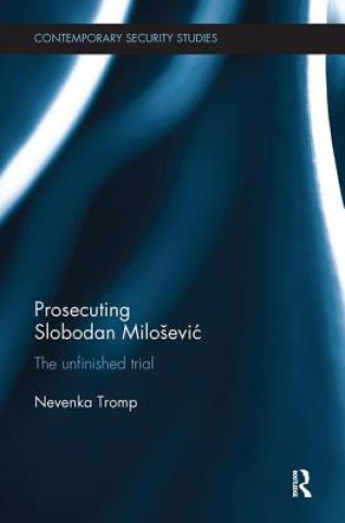 Książka Prosecuting Slobodan Milosevic Tromp