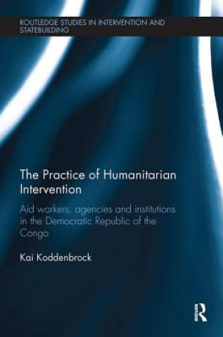Carte Practice of Humanitarian Intervention Koddenbrock