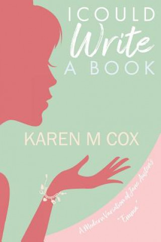 Könyv I Could Write a Book KAREN  M COX