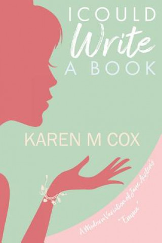 Libro I Could Write a Book KAREN  M COX