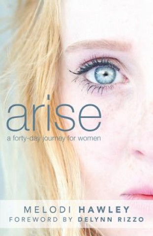 Knjiga Arise Melodi Hawley