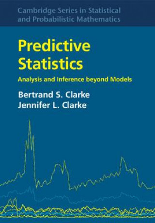 Könyv Predictive Statistics CLARKE  BERTRAND