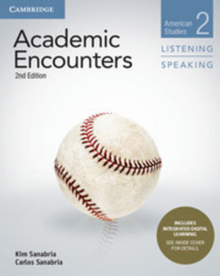 Kniha Academic Encounters Level 2 Student's Book Listening and Speaking with Integrated Digital Learning Kim Sanabria