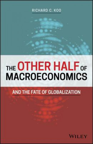 Livre Other Half of Macroeconomics and the Fate of Globalization James J. Cochran