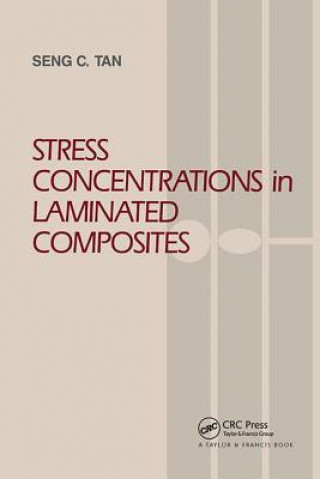 Książka Stress Concentrations in Laminated Composites TAN