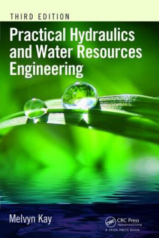 Carte Practical Hydraulics and Water Resources Engineering Kay
