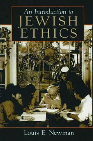 Book Introduction to Jewish Ethics NEWMAN