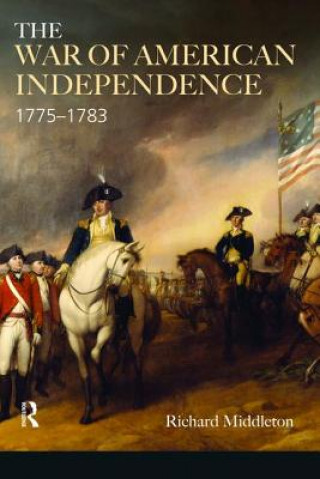 Kniha War of American Independence MIDDLETON