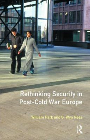 Book Rethinking Security in Post-Cold-War Europe PARK