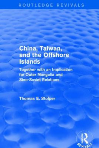 Kniha China, Taiwan and the Offshore Islands STOLPER