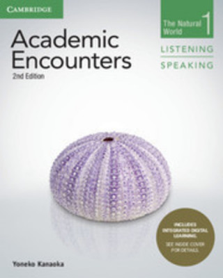 Книга Academic Encounters Level 1 Student's Book Listening and Speaking with Integrated Digital Learning Yoneko Kanaoka