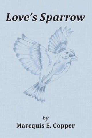 Knjiga Loves Sparrow MARCQUIS E COPPER