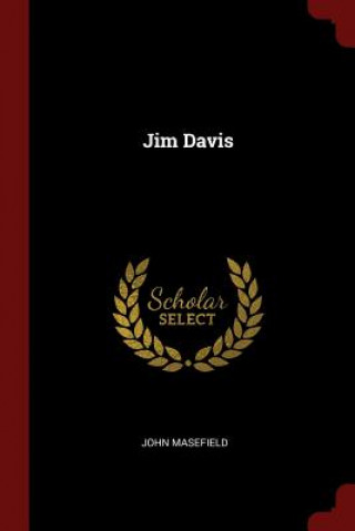 Knjiga Jim Davis JOHN MASEFIELD