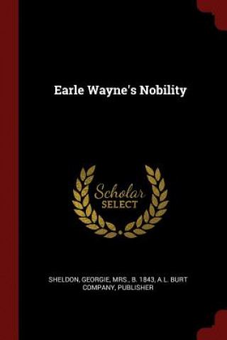 Книга Earle Wayne's Nobility SHELDON
