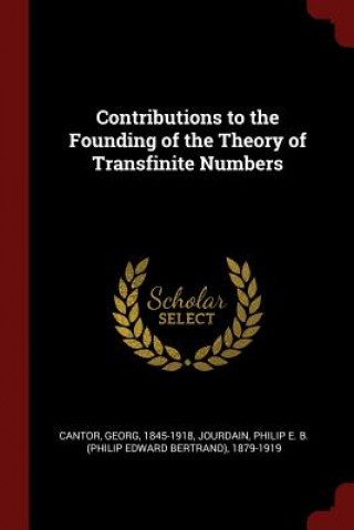 Carte Contributions to the Founding of the Theory of Transfinite Numbers GEORG CANTOR