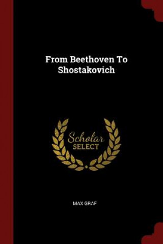 Książka From Beethoven to Shostakovich MAX GRAF