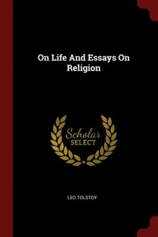 Kniha On Life and Essays on Religion Leo Tolstoy