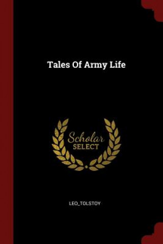 Buch Tales of Army Life LEO TOL LEO TOLSTOY